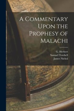 A Commentary Upon the Prophesy of Malachi - Torshell, Samuel