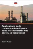 Applications de la commande intelligente dans les chaudières des centrales thermiques