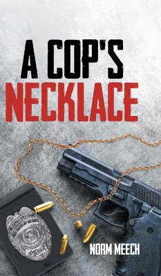 A Cop's Necklace - Meech, Norm