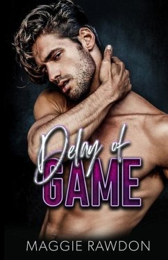 Delay of Game: A Best Friends to Lovers Sports Romance - Rawdon, Maggie