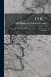 Chile; its Position, Resources and... - Bild 1
