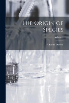 Cover The Origin of Species; Volume 1