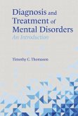 Diagnosis and Treatment of Mental Disorders: An Introduction