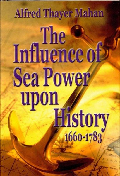 Influence of Sea Power Upon History 1660-1783 (eBook, ePUB) Influence of Sea Power Upon History 1660-1783 (eBook, ePUB)