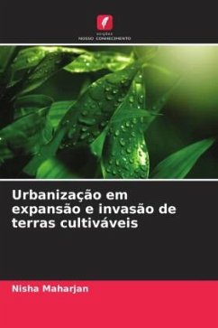 Urbanização em expansão e invasão de terras cultiváveis - Maharjan, Nisha