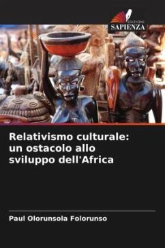 Cover Relativismo culturale: un ostacolo allo sviluppo dell'Africa