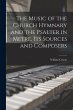 The Music of the Church Hymnary and the... - Bild 1