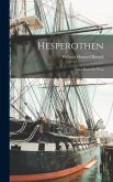 Hesperothen: Notes From the West