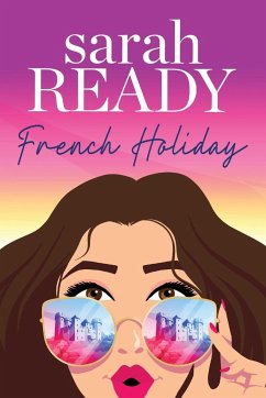 French Holiday - Ready, Sarah