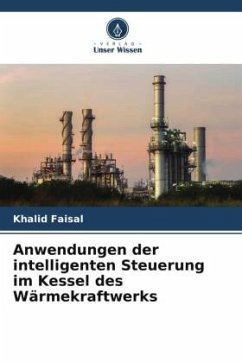 Anwendungen der intelligenten Steuerung im Kessel des Wärmekraftwerks - Faisal, Khalid