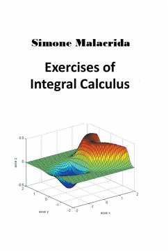 Exercises of Integral Calculus - Malacrida, Simone