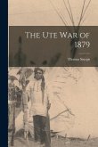 The Ute War of 1879
