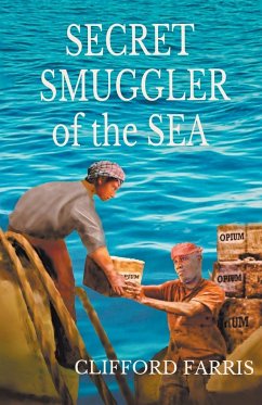 Secret Smuggler of the Sea - Farris, Clifford