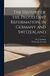 The History of the Protestant... - Bild 1