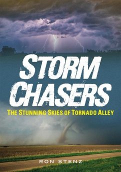 Storm Chasers - Stenz, Ron