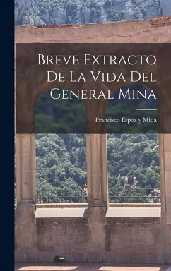 Cover Breve Extracto de la Vida del General Mina