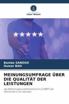 MEINUNGSUMFRAGE ÜBER DIE QUALITÄT DER LEISTUNGEN - SANOGO, Bambo;Bah, Oumar