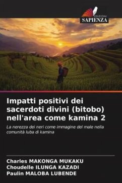 Impatti positivi dei sacerdoti divini (bitobo) nell'area come kamina 2 - MAKONGA MUKAKU, Charles;ILUNGA KAZADI, Choudelle;Maloba Lubende, Paulin