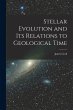Stellar Evolution and Its Relations to... - Bild 1
