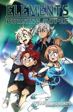 Elements Volume 3 Burning Hopes - Richards, William T