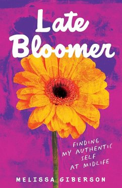 Late Bloomer - Giberson, Melissa