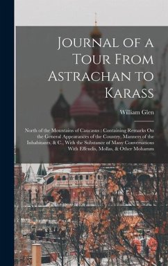 Journal of a Tour From Astrachan to Karass - Glen, William
