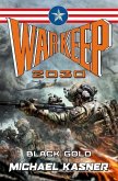 Warkeep 2030: Black Gold - Book Zero