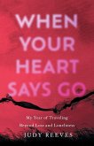 When Your Heart Says Go