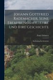 Johann Gottfried Rademacher, Seine Erfahrungsheillehre und Ihre Geschichte: Ein Beitrag zur Geschich