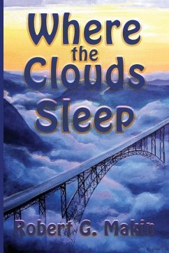 Where The Clouds Sleep - Makin, Robert G.
