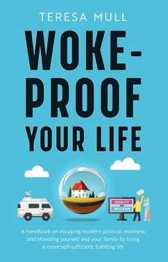 Woke-Proof Your Life - Mull, Teresa