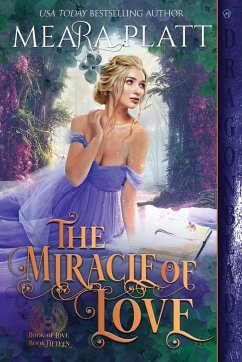 The Miracle of Love - Platt, Meara