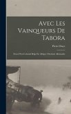 Avec Les Vainqueurs De Tabora: Notes D'un Colonial Belge En Afrique Orientale Allemande