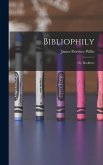 Bibliophily: Or, Booklove