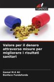 Valore per il denaro attraverso misure per migliorare i risultati sanitari