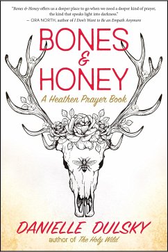 Bones & Honey - Dulsky, Danielle