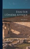 Essai sur L'Éphébie Attique