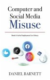 Computer & Social Media Misuse