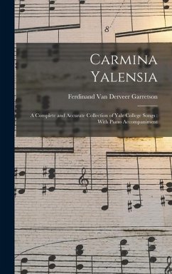 Carmina Yalensia - Garretson, Ferdinand Van Derveer