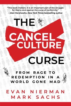 The Cancel Culture Curse - Nierman, Evan; Sachs, Mark