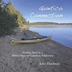 Quetico Connection: Finding Spirit in a Million Acres of Canadian Wilderness