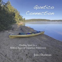 Quetico Connection: Finding Spirit in a Million Acres of Canadian Wilderness - Doelman, John