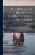 Methods and Results of Testing School... - Bild 1