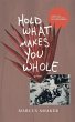 Hold What Makes You Whole - Bild 1