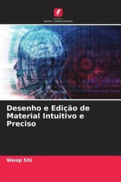 Desenho e Edição de Material Intuitivo e Preciso - Shi, Weiqi