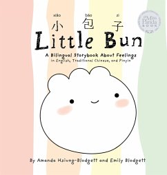 Little Bun - Hsiung-Blodgett, Amanda; Blodgett, Emily