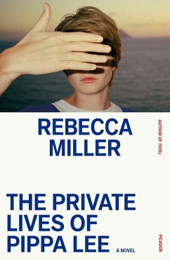 The Private Lives of Pippa Lee - Miller, Rebecca
