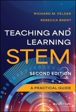 Teaching and Learning STEM - Felder, Richard M.;Brent, Rebecca