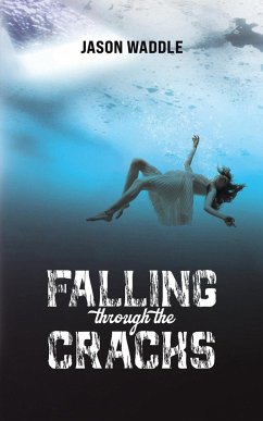 Falling Through the Cracks - Waddle, Jason