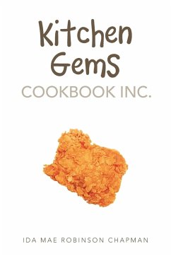 Kitchen Gems Cookbook Inc. - Chapman, Ida Mae Robinson